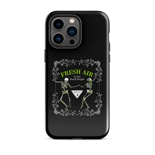 Morbid Fresh Air Is For Dead People Tough Phone Case - iPhone-33