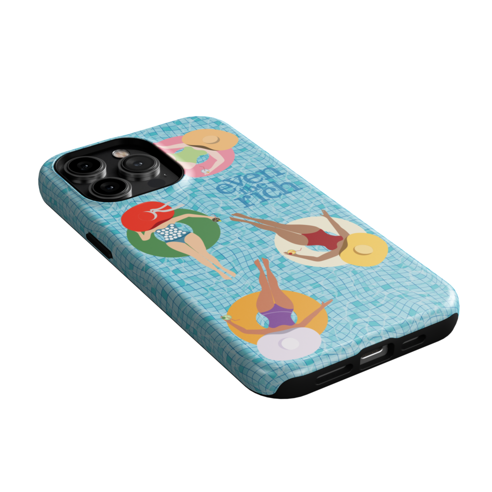 Even the Rich Pool Tough Phone Case