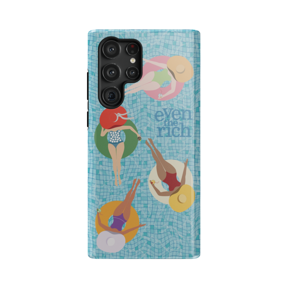 Even the Rich Pool Tough Phone Case