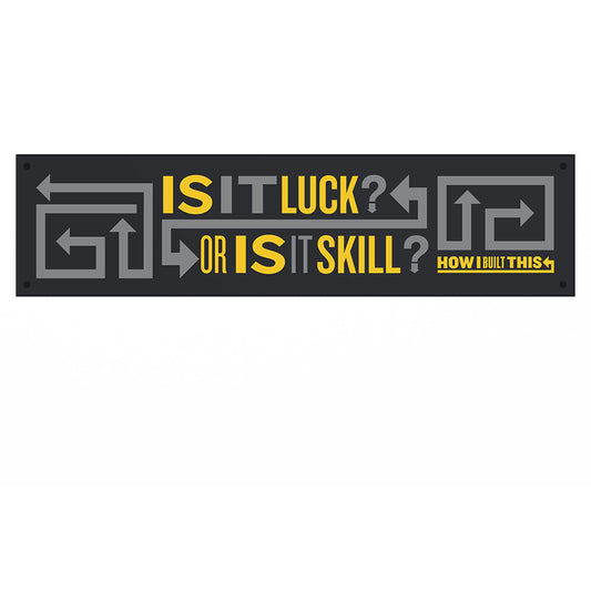 How I Built This Is It Luck Metal Sign-0