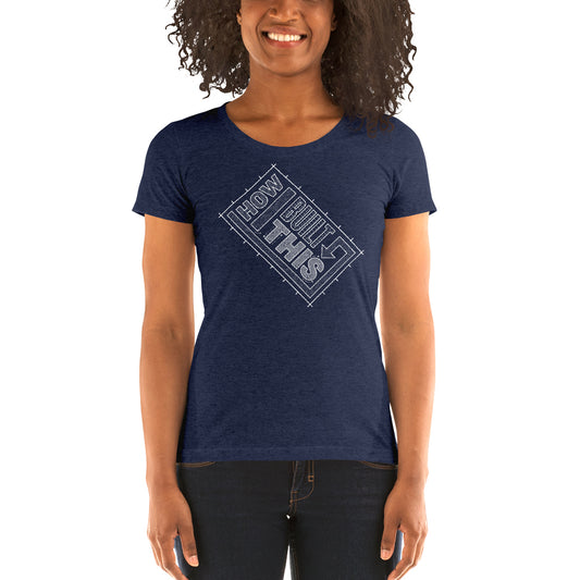 How I Built This Stacked Plan Logo Women's Tri-Blend T-Shirt-2