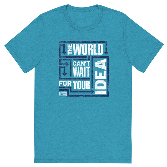 How I Built This The World Can't Wait Adult Tri-Blend T-Shirt-0