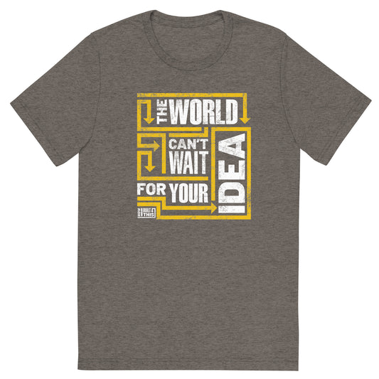 How I Built This The World Can't Wait Adult Tri-Blend T-Shirt-1