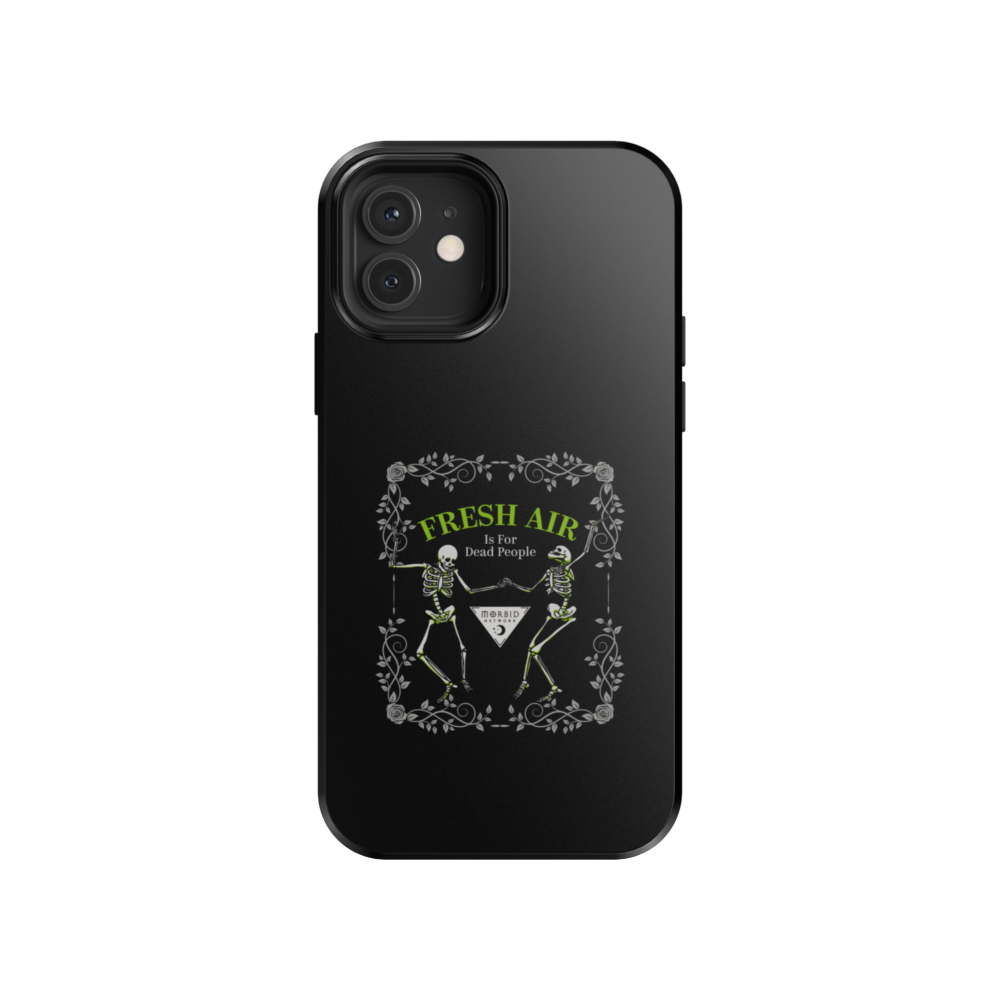 Morbid Fresh Air Is For Dead People Tough Phone Case