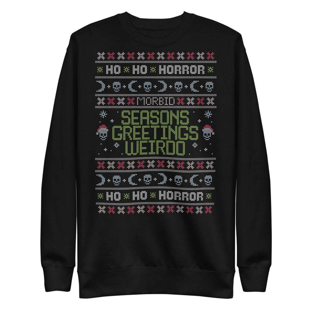 Morbid Seasons Greetings Weirdo Fleece Sweatshirt – Wondery Shop