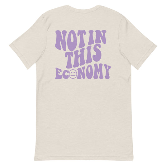 RedHanded Not In This Economy Unisex T-Shirt-0