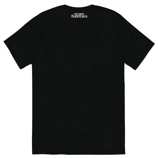 Scamfluencers Legend Tri-Blend T-Shirt-6