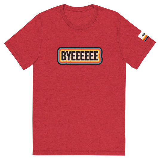 SmartLess BYEEEEEE T-Shirt-0