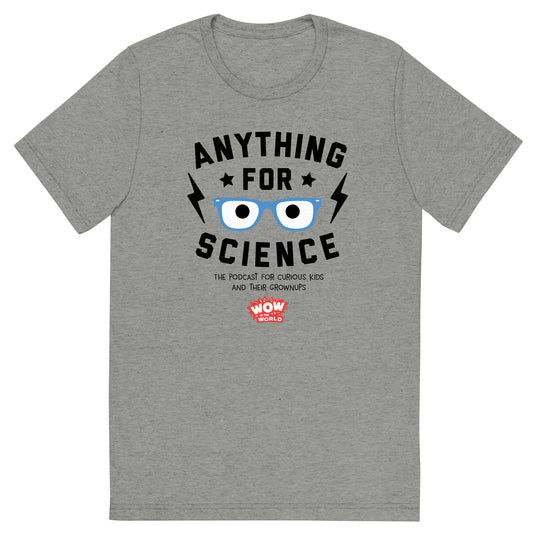Wow in the World Anything For Science Unisex Tri-Blend T-Shirt-2