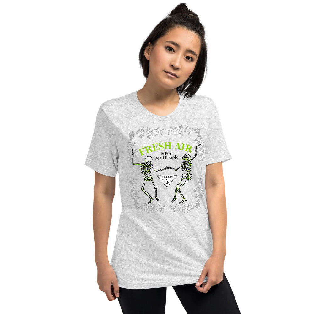 Morbid Fresh Air Is For Dead People T-Shirt