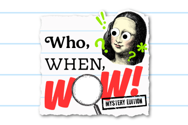 Who, When, WOW Collection