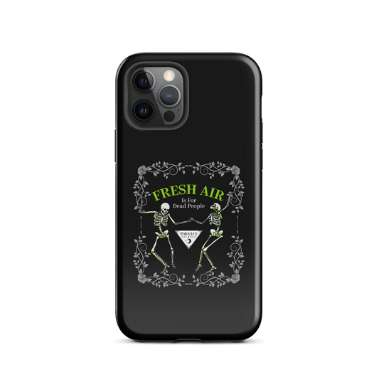 Morbid Fresh Air Is For Dead People Tough Phone Case - iPhone-6