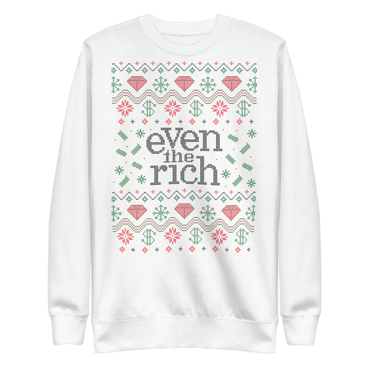 Even the Rich Holiday Unisex Fleece Pullover-0