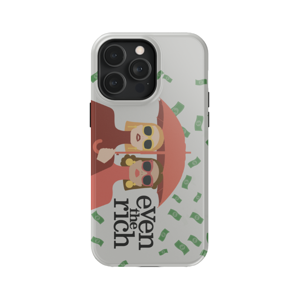Even the Rich Key Art Tough Phone Case