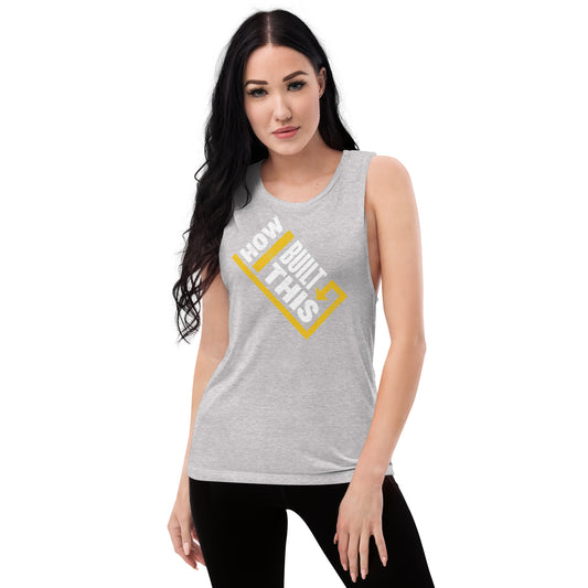 How I Built This Distressed Logo Women's Muscle Tank-1