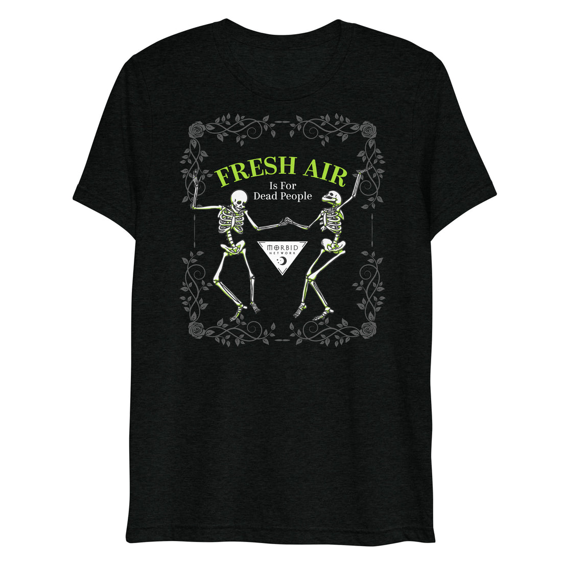 Morbid Fresh Air Is For Dead People T-Shirt – Wondery Shop