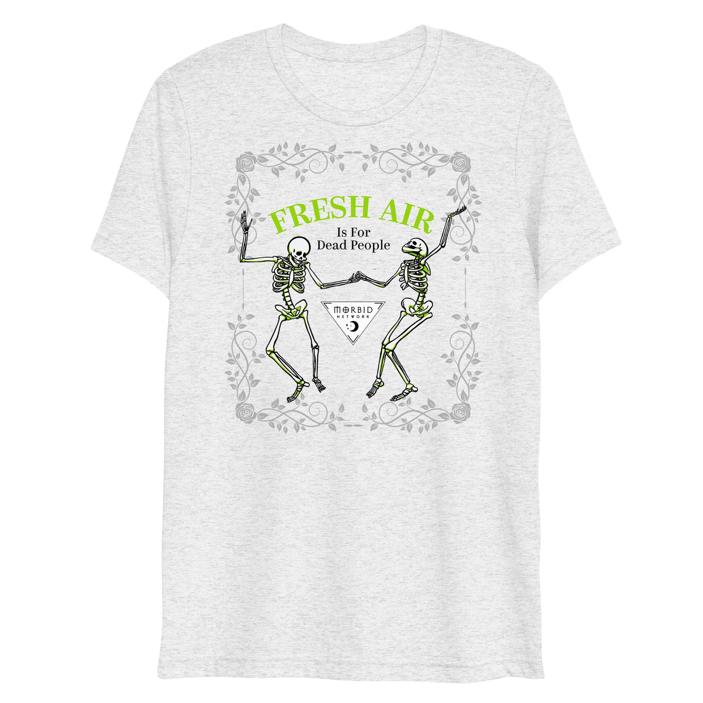 Morbid Fresh Air Is For Dead People Adult T-Shirt