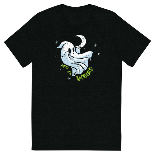 Morbid Keep It Weird Ghost Unisex Tri-Blend T-Shirt-0