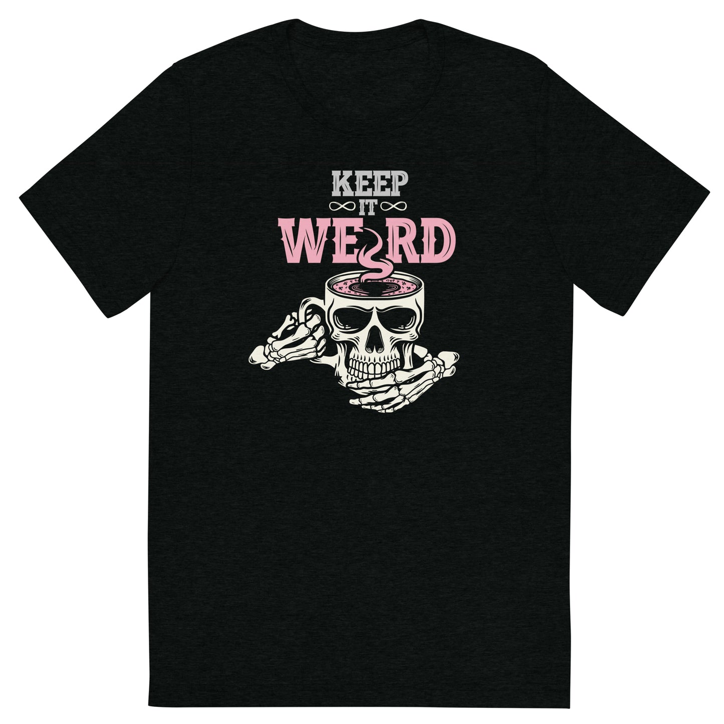 Morbid Keep It Weird Skull Unisex Tri-Blend T-Shirt