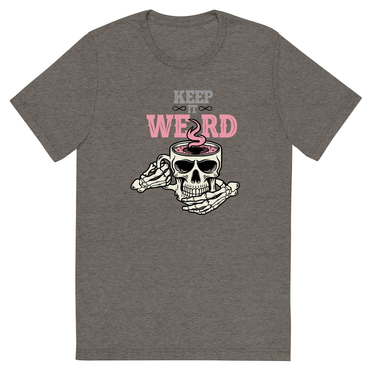 Morbid Keep It Weird Skull Unisex Tri-Blend T-Shirt
