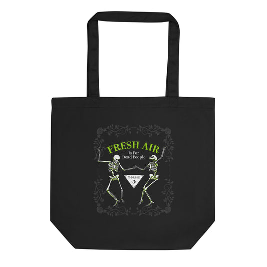 Morbid Fresh Air Is For Dead People Eco Tote Bag-0