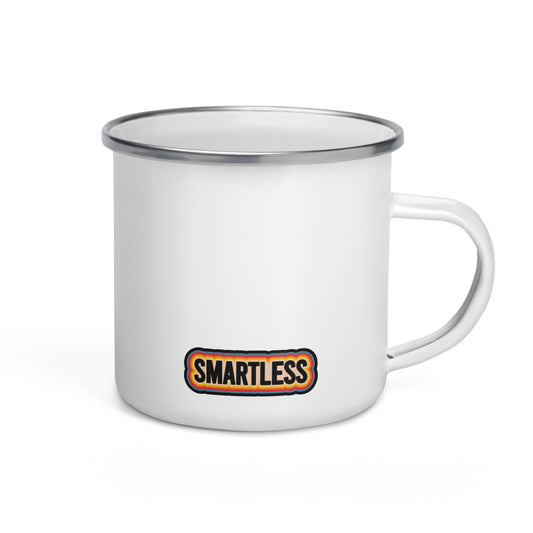 SmartLess Sexy Indifference Enamel Mug-1