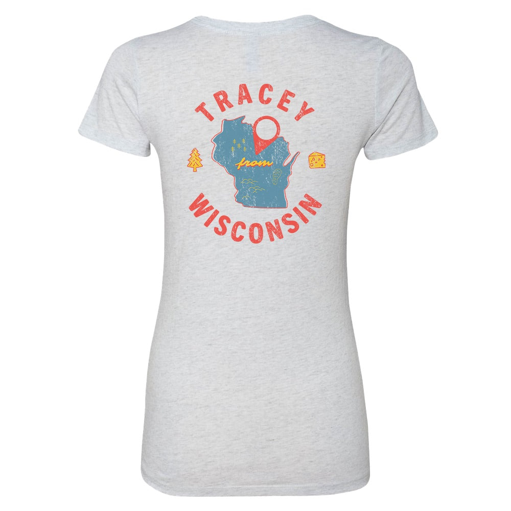 SmartLess Tracey From Wisconsin Women's T-Shirt