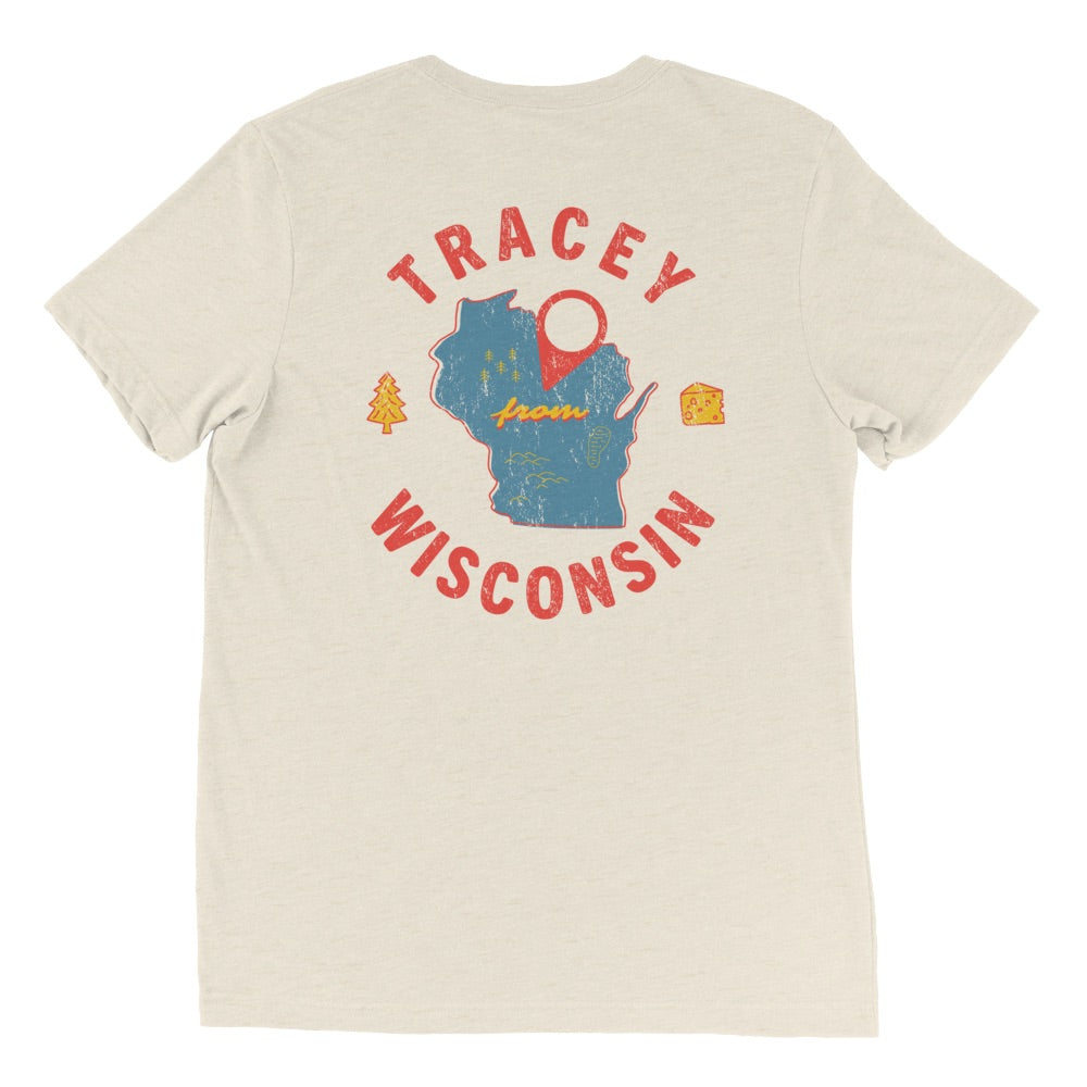 SmartLess Tracey From Wisconsin T-Shirt