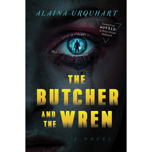 The Butcher and The Wren: A Novel-0