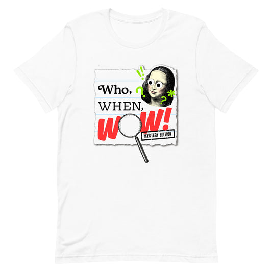 Wow In The World Who, When, Wow! Adult T-Shirt-2