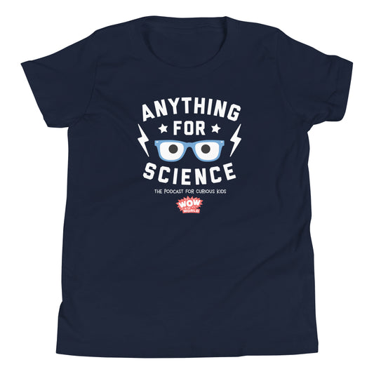 Wow in the World Anything For Science Kids Short Sleeve T-Shirt-1